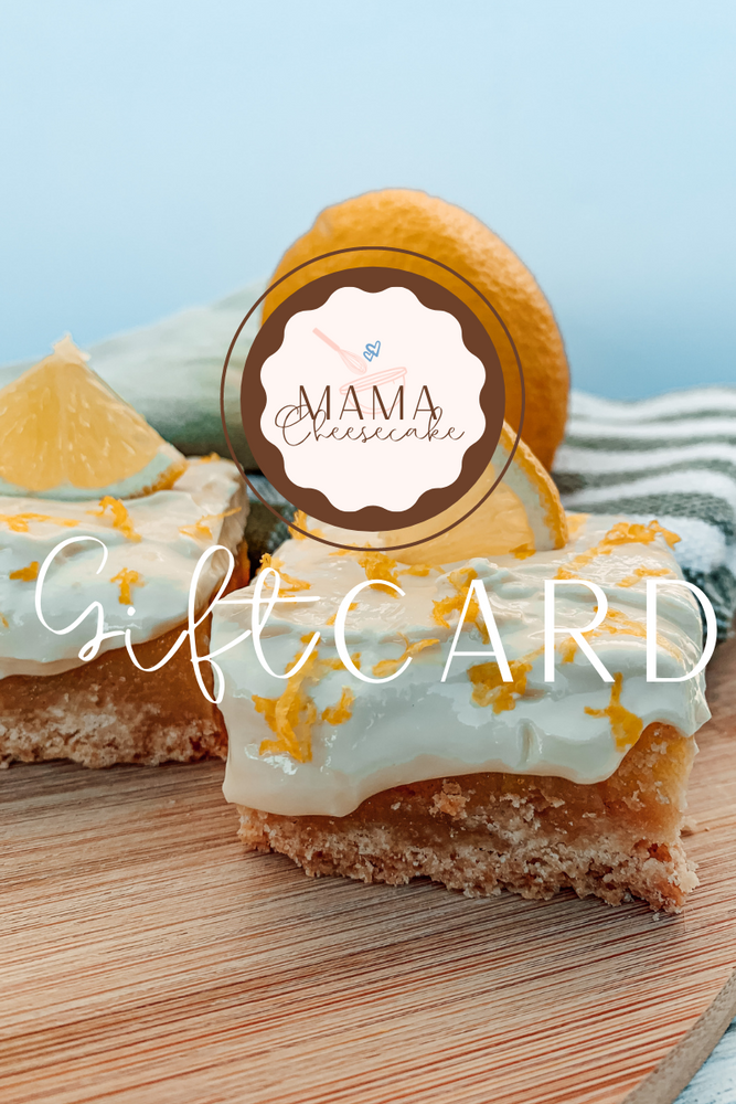 Mama Cheesecake Gift Card